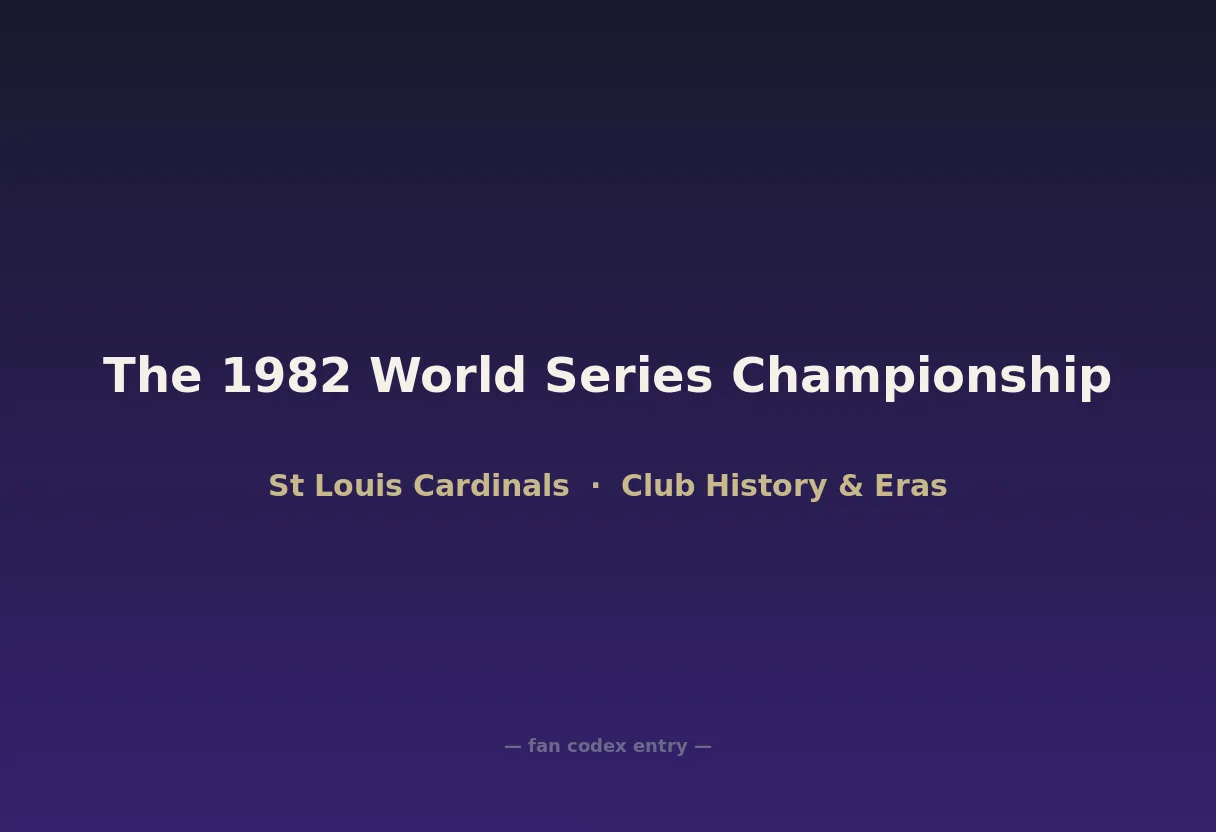 The 1982 World Series Championship