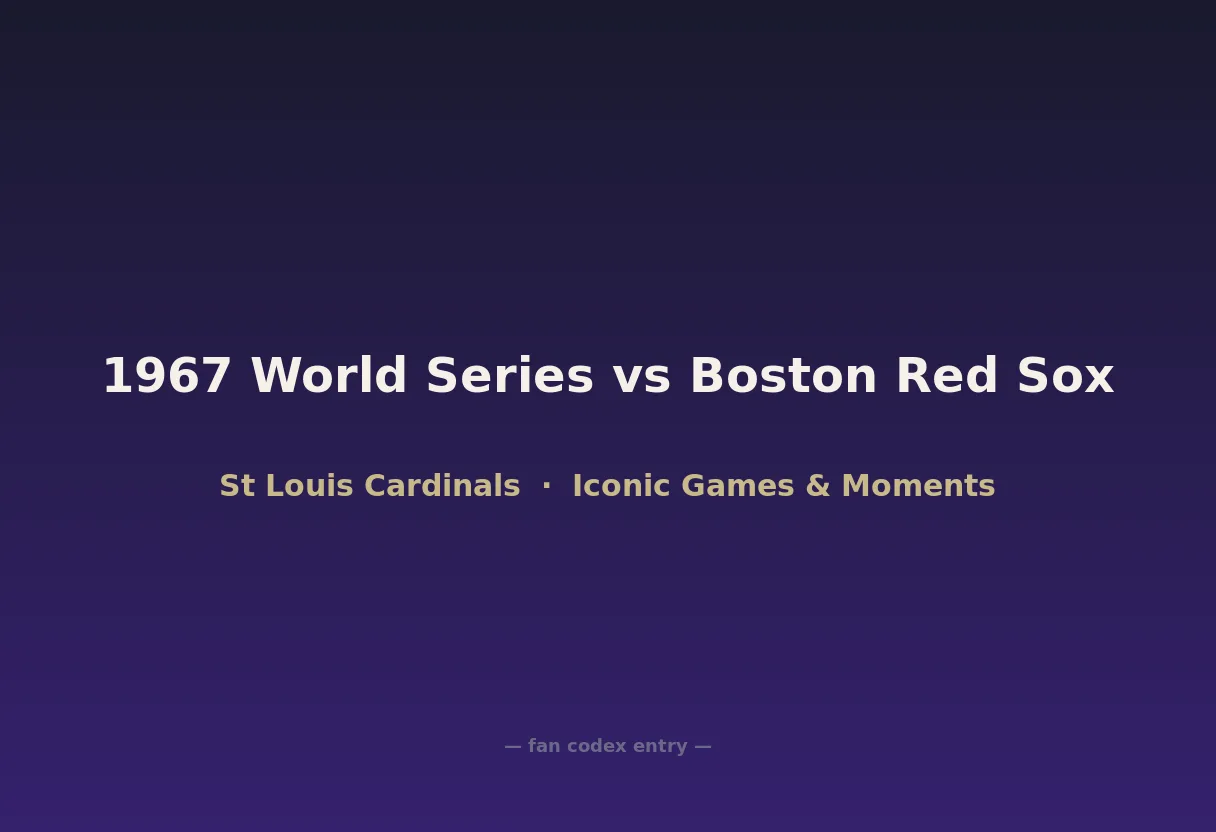 1967 World Series vs Boston Red Sox